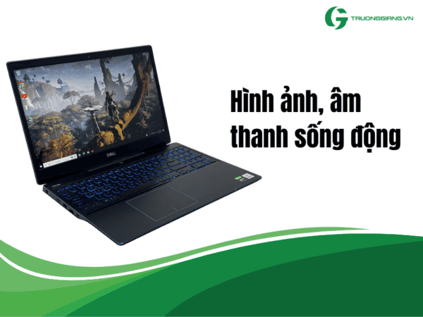 Dell Gaming G3 3500 có hình ảnh, âm thanh sống động, ấn tượng