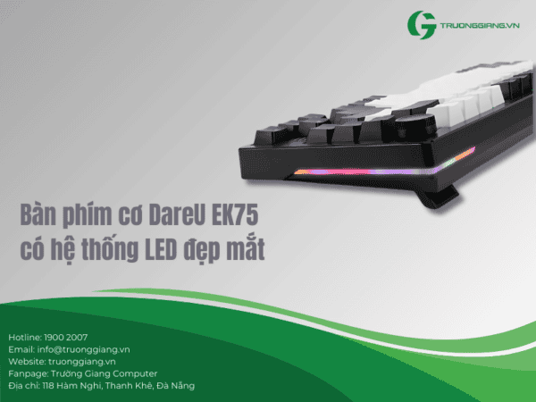 Bàn phím cơ DareU EK75 có hệ thống LED nổi bật