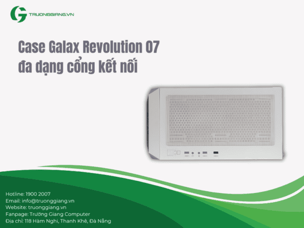 Galax Revolution 07 đa dạng cổng kết nối, thuận tiện