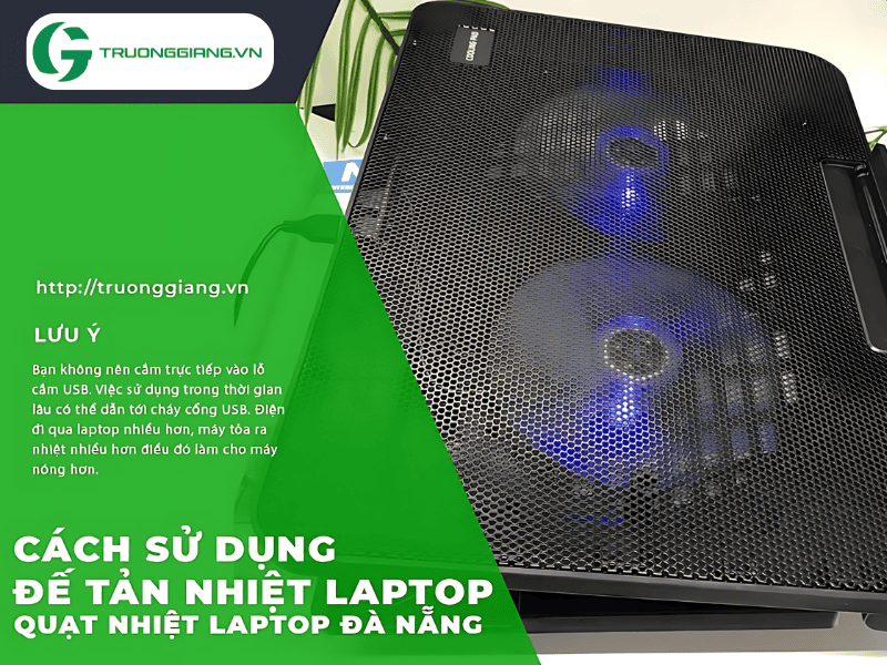 Cách sử dụng quạt tản nhiệt Laptop Đà Nẵng