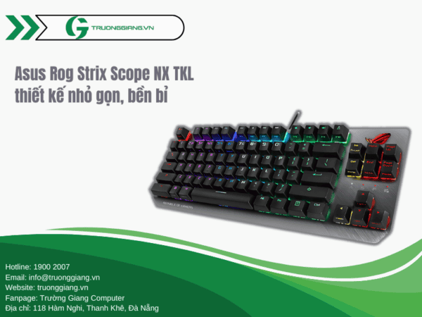 Bàn phím Asus Rog Strix Scope NX TKL thiết kế nhỏ, bền