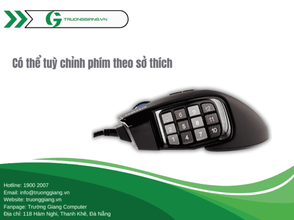 Chuột có thể tuỳ chỉnh 12 phím theo sở thích