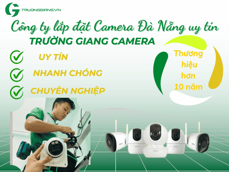 Công ty lắp đặt camera Đà Nẵng uy tín