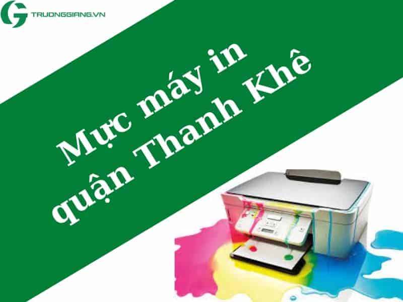 Mua mực máy in quận Thanh Khê