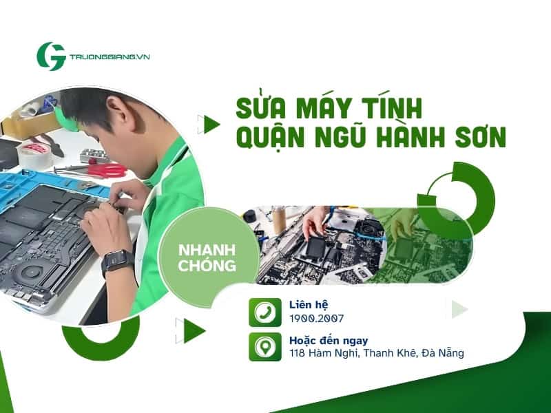 Sửa máy tính quận Ngũ Hành Sơn nhanh chóng