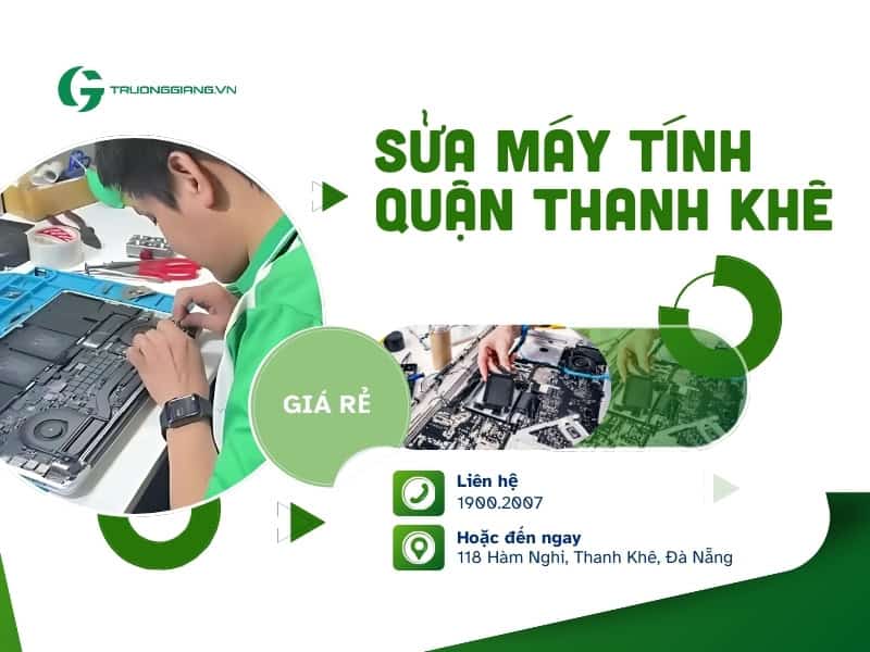 Sửa máy tính quận Thanh Khê giá rẻ