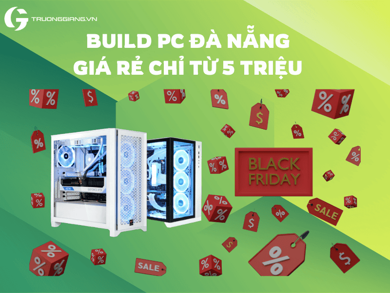 Build pc Đà Nẵng giá rẻ