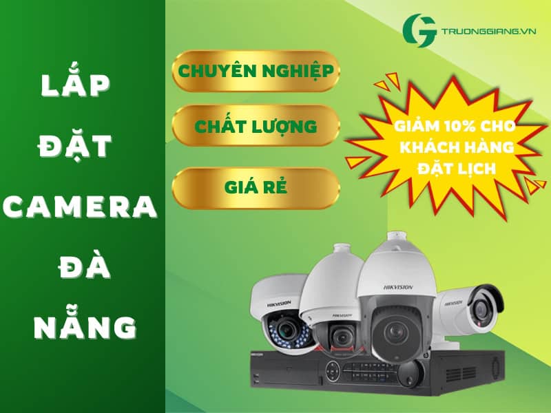 Lắp đặt camera Đà Nẵng giá rẻ