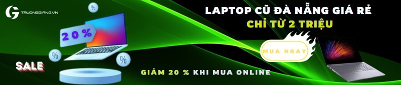 Laptop cũ Đà Nẵng