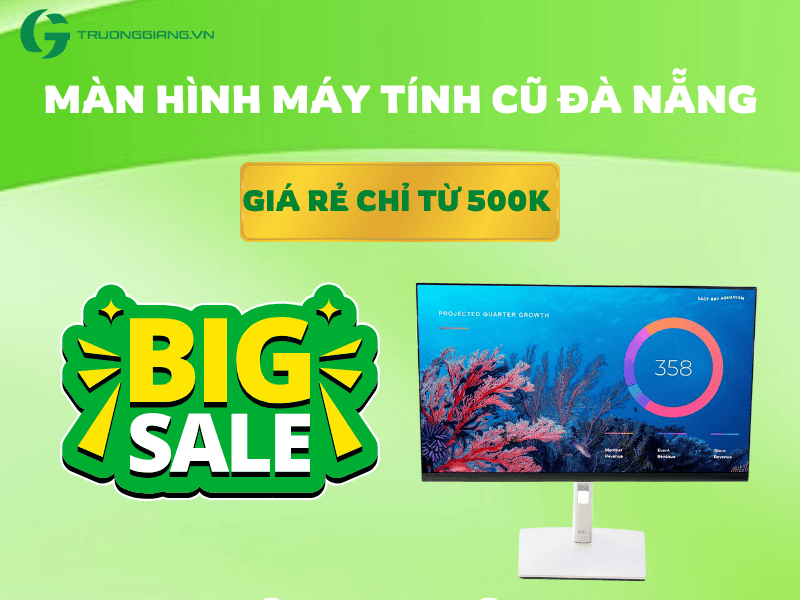 Màn hình máy tính cũ Đà Nẵng giá rẻ