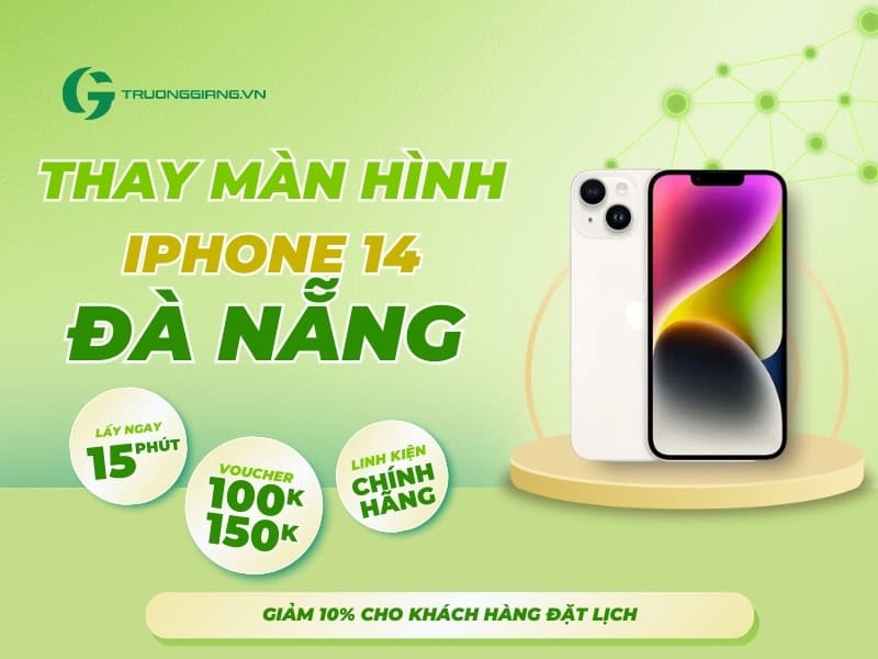 Thay màn hình iPhone 14 Đà Nẵng