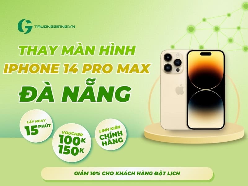 Thay màn hình iPhone 14 Pro Max Đà Nẵng