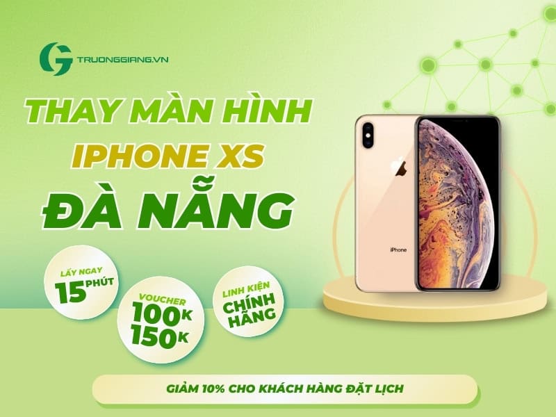 Thay màn hình iPhone XS Đà Nẵng