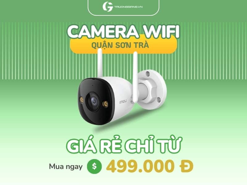 Camera wifi quận Sơn Trà