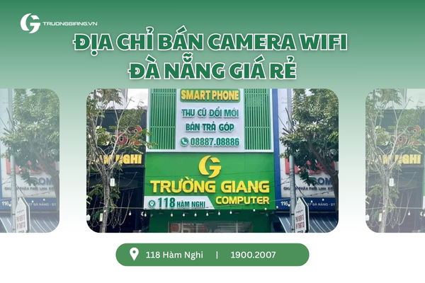 Địa chỉ bán camera wifi Đà Nẵng giá rẻ