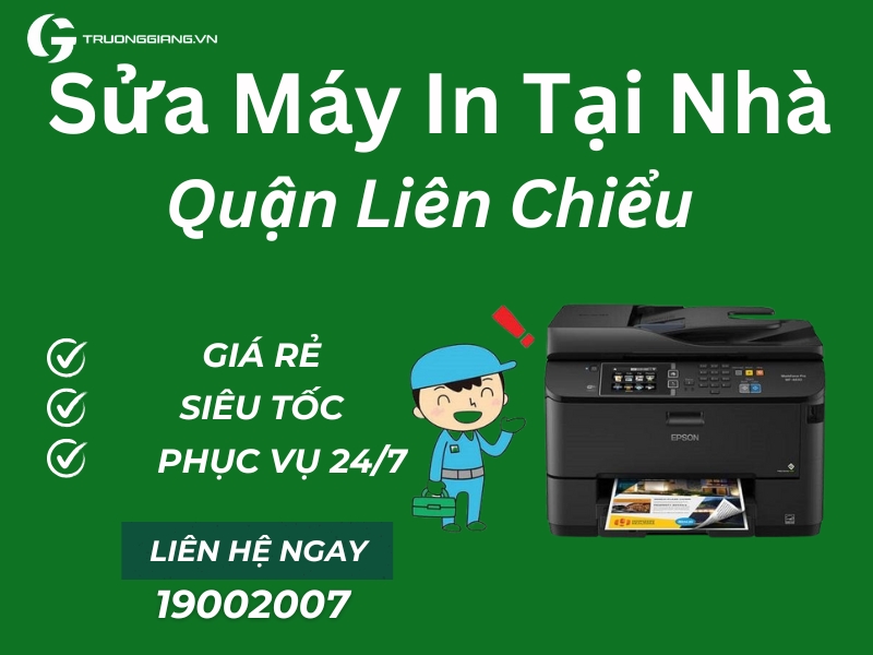 Dịch vụ sửa máy in Hoà Khánh Liên Chiểu tại nhà tận nơi uy tín