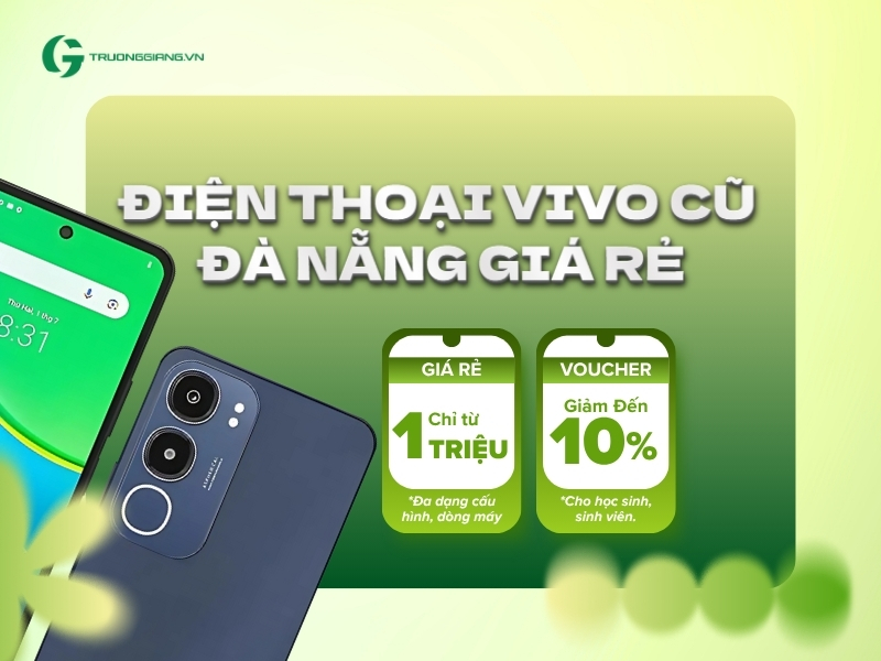 Điện Thoại Vivo cũ Đà Nẵng giá rẻ chỉ từ 1 triệu
