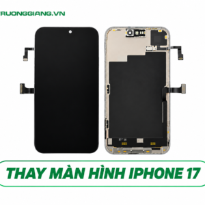 Thay màn hình iphone 17